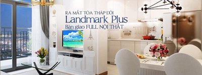 Ra Mắt Landmark Plus Thuộc Siêu Dự Án Vinhomes, Cam Kết Thuê Lại 10%/Năm
