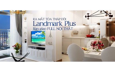 Vinhomes Mở bán Landmark Plus đầu tư hấp dẫn